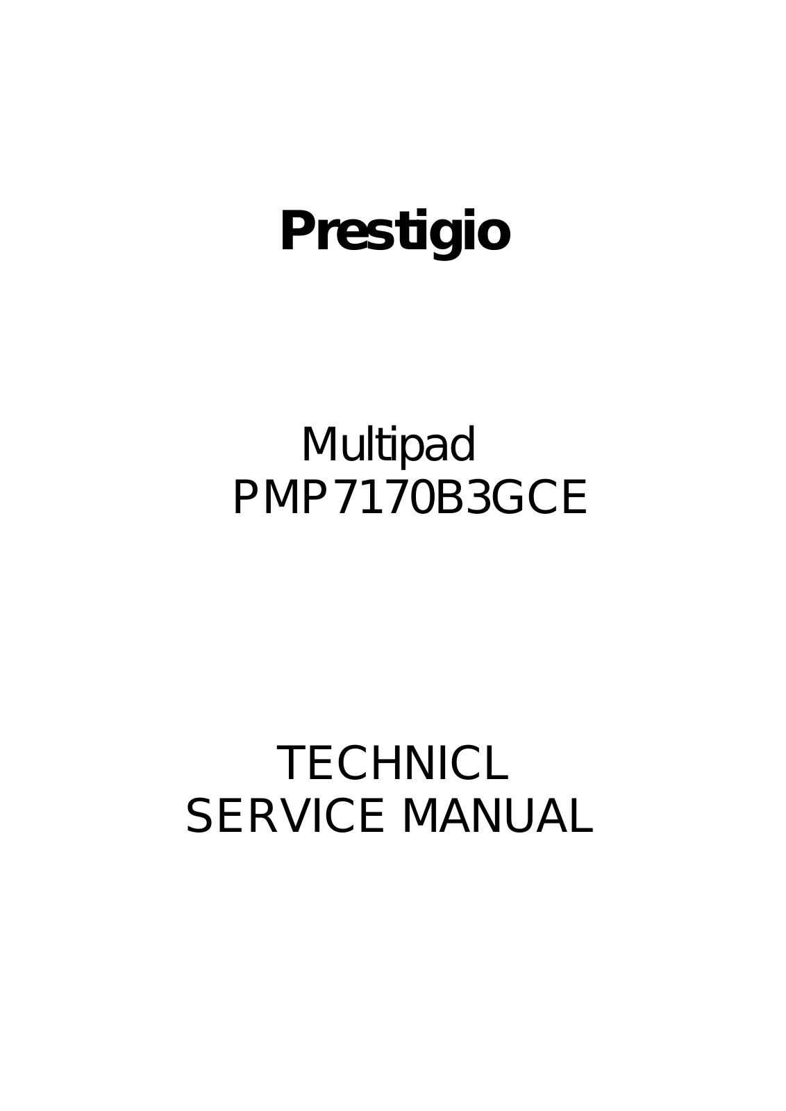 Prestigio PMP7170B3GCE Service Manual And Technical Manual