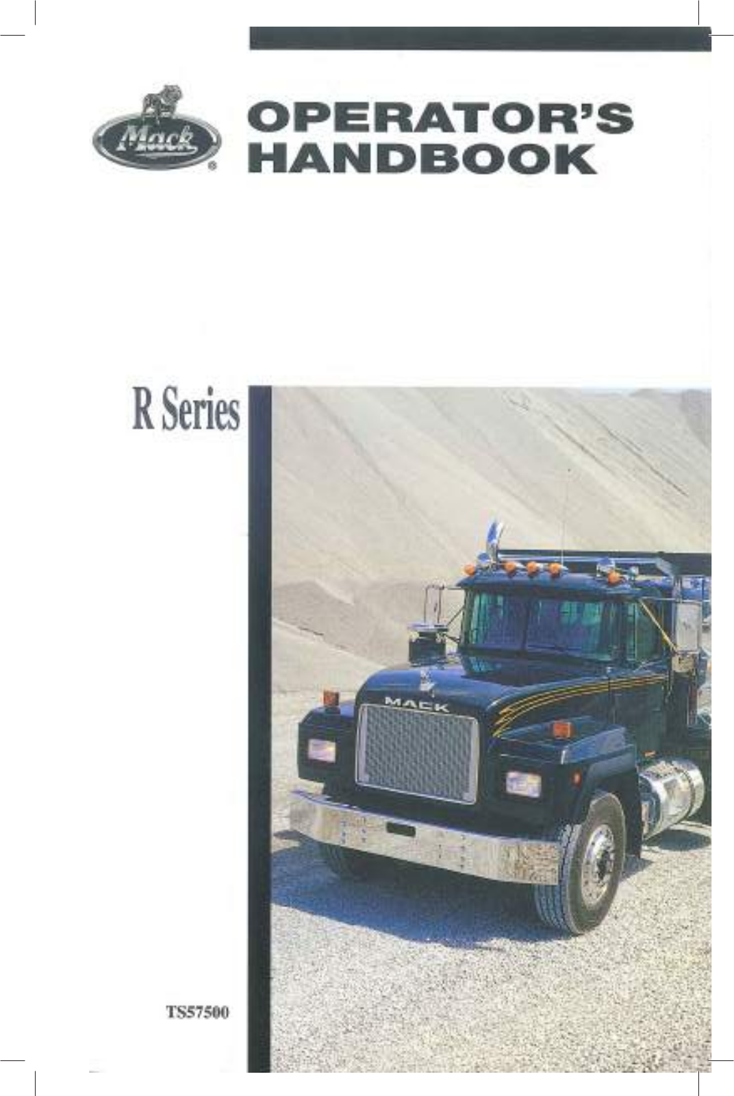 MACK R Series Operator Manual