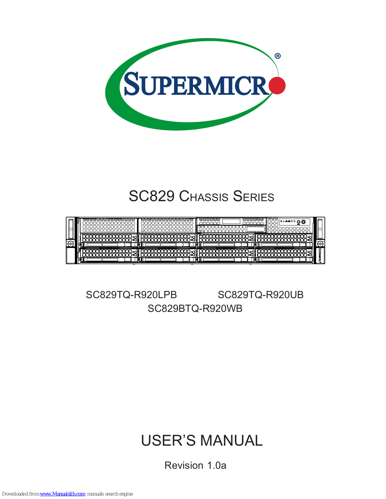 Supermicro SC829TQ-R920LPB, SC829TQ-R920UB, SC829BTQ-R920WB User Manual