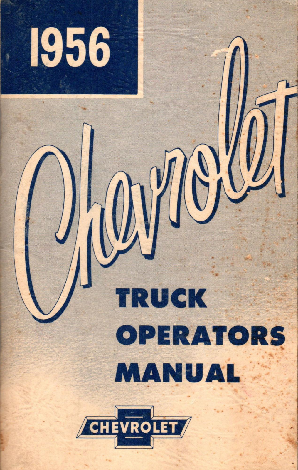 Chevrolet Truck 1956 Operating Instructions