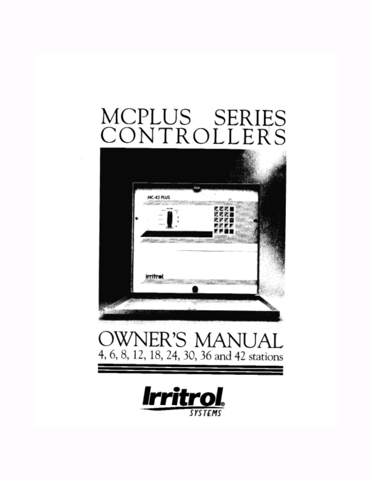 Irritrol MC Plus 6, MC Plus 42, MC Plus 30, MC Plus 4, MC Plus 18 User Manual