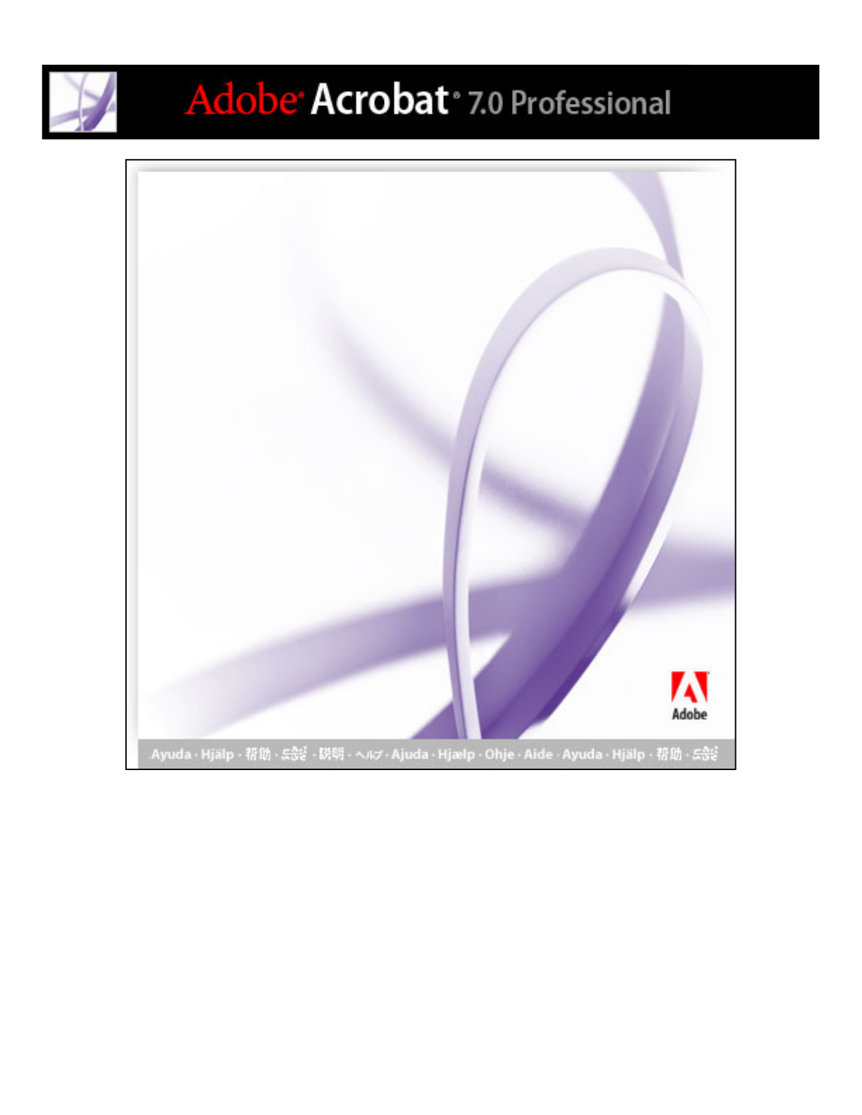 ADOBE Acrobat 7 User Manual