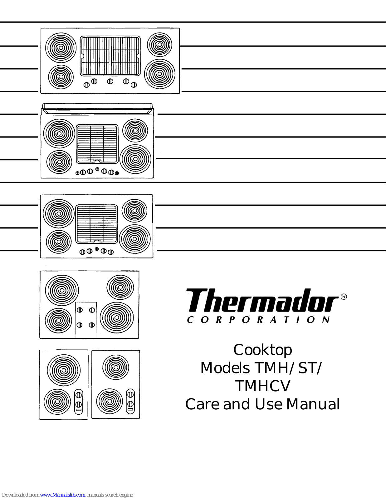 Thermador TMH/ST/ TMHCV, TMH Series, ST Series, TMHCV Series Care And Use Manual