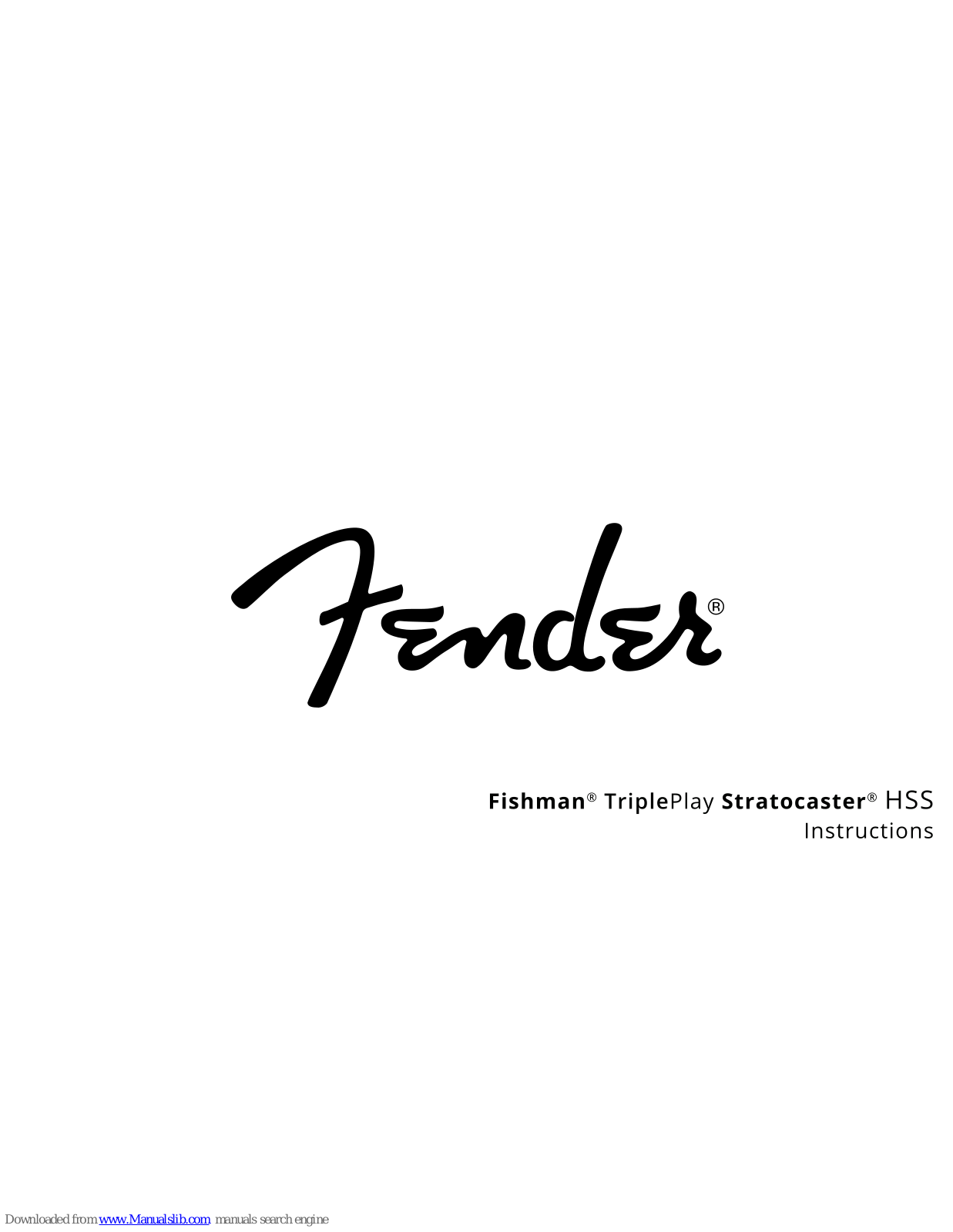 Fender Fishman TriplePlay Stratocaster HSS Instruction Manual