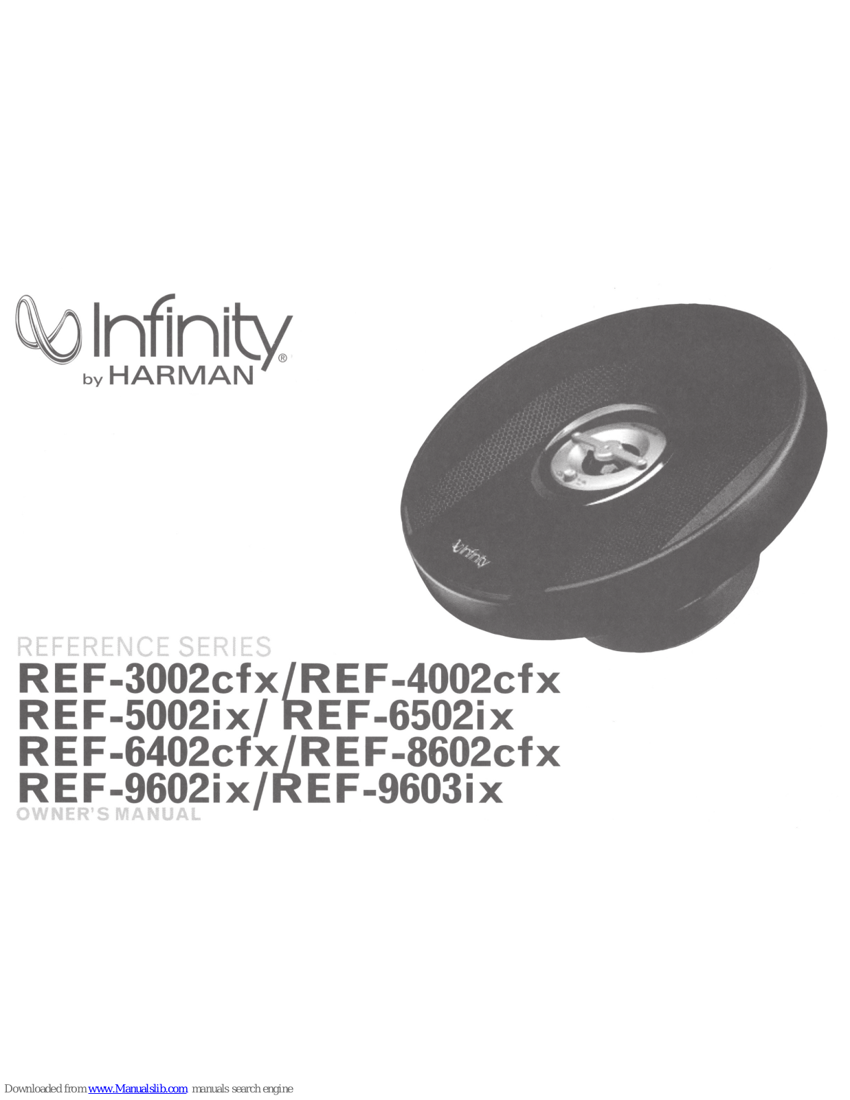 Infinity REF-3002cfx, REF-4002cfx, REF-5002ix, REF-6502ix, REF-6402cfx Owner's Manual - ManualMachine.com