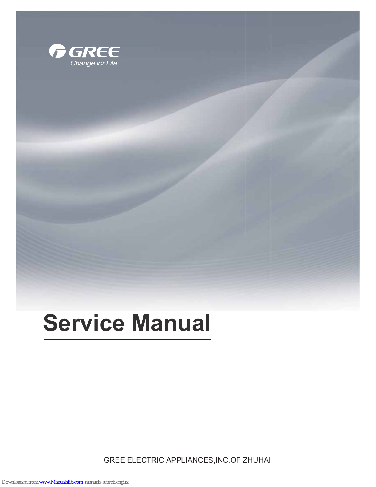 Gree GJC09AA-E3MNC1A, GJC07AA-E3MNC6A, GJC24AC-E3MNC1A, GJC12AB-E3MNC1A, GJC18AD-E3MNC1A Service Manual