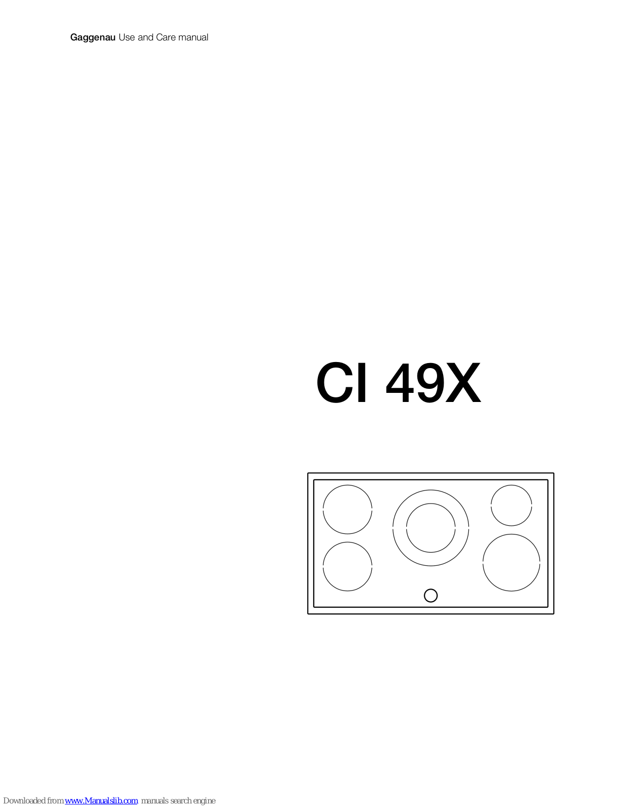 Gaggenau CI 49X Use And Care Manual