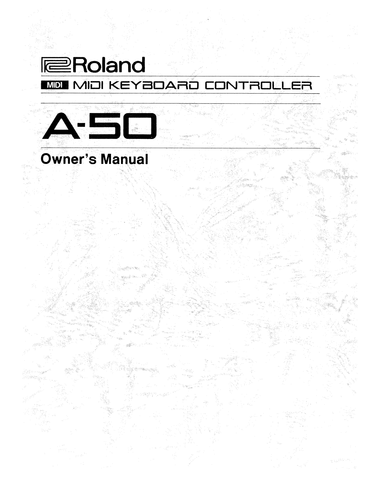 Roland Corporation A-50 Owner's Manual