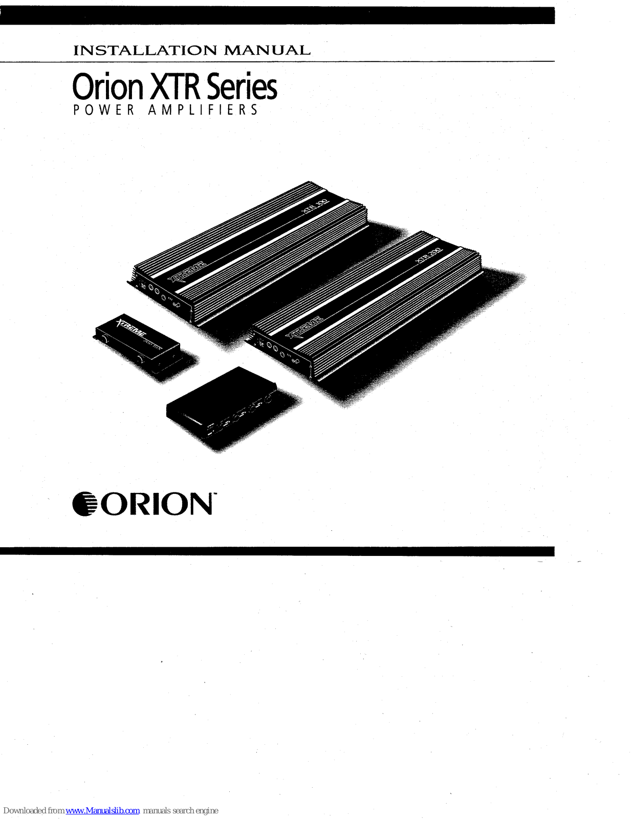 Orion XTREME 100, XTREME 200, XTR BIX, XTR BIQ Installation Manual