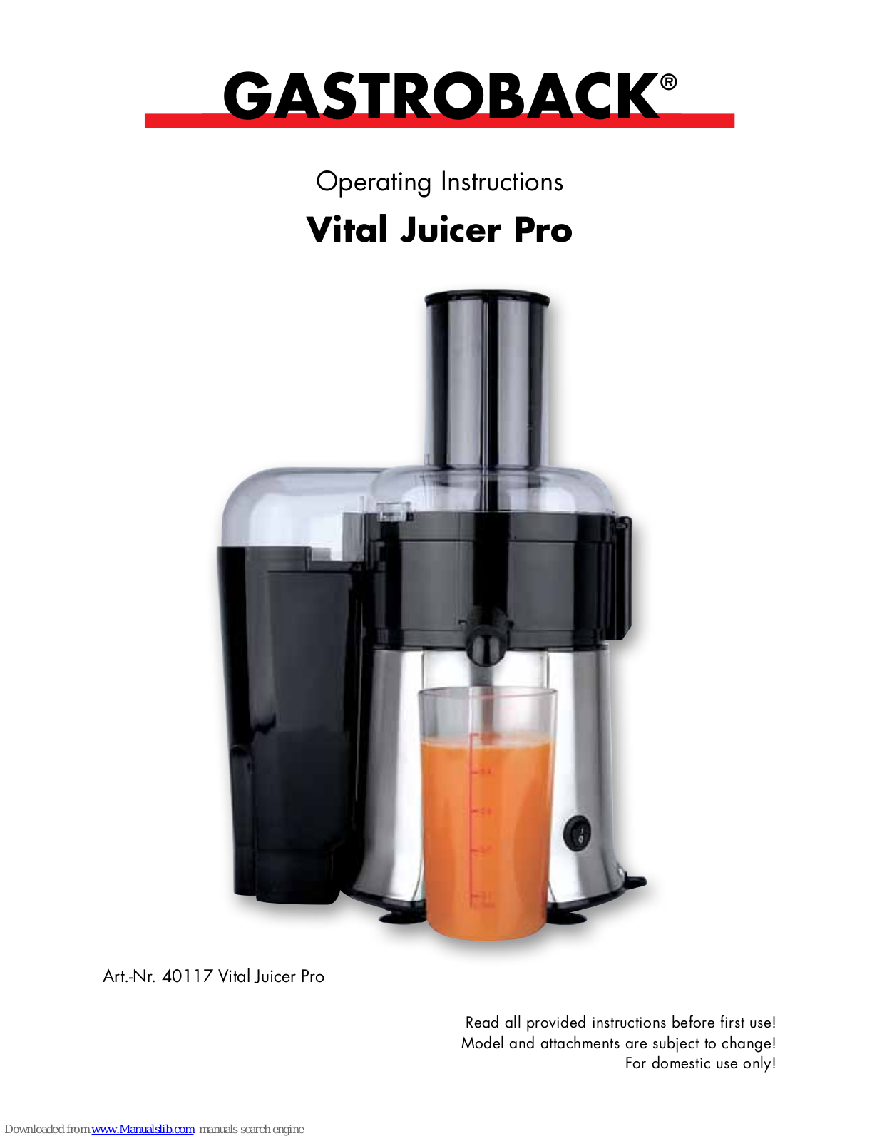 Gastroback Vital Juicer Pro Operating Instructions Manual