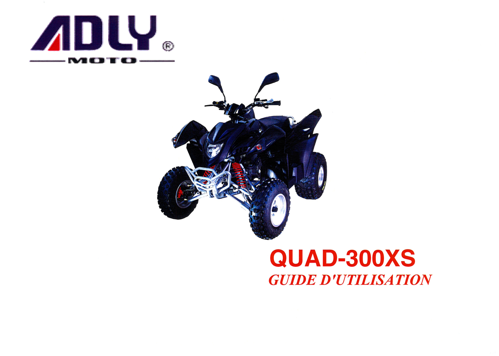 ADLY 300 XS, 300 XS, 300 XS RACING User Manual