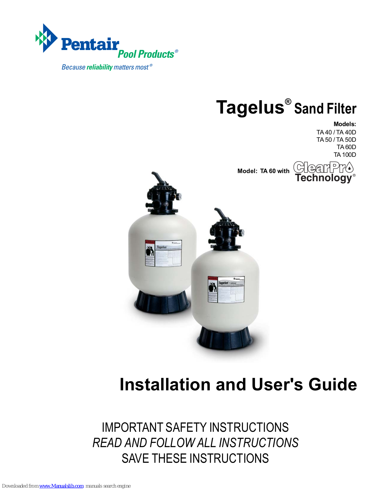 Pentair Tagelus TA 40, Tagelus TA 40D, Tagelus TA 50, Tagelus TA 50D, Tagelus TA 100D Installation And User Manual