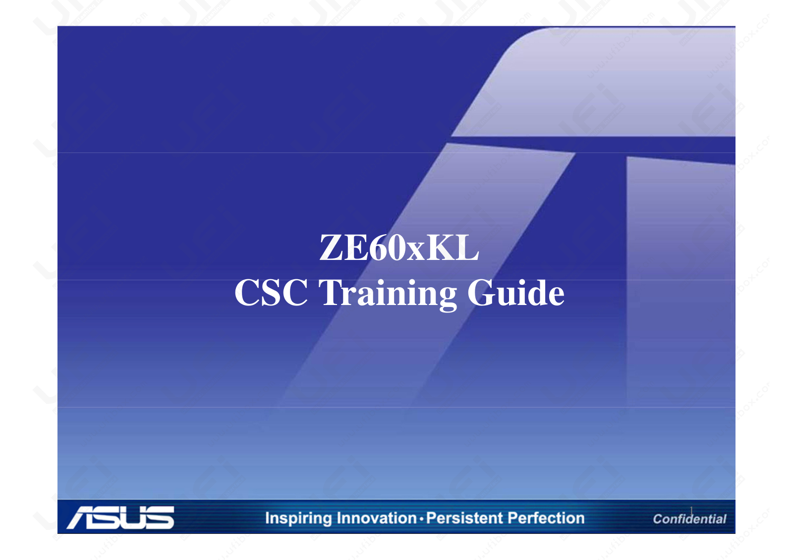 Asus ZE600KL CSC Training Guide