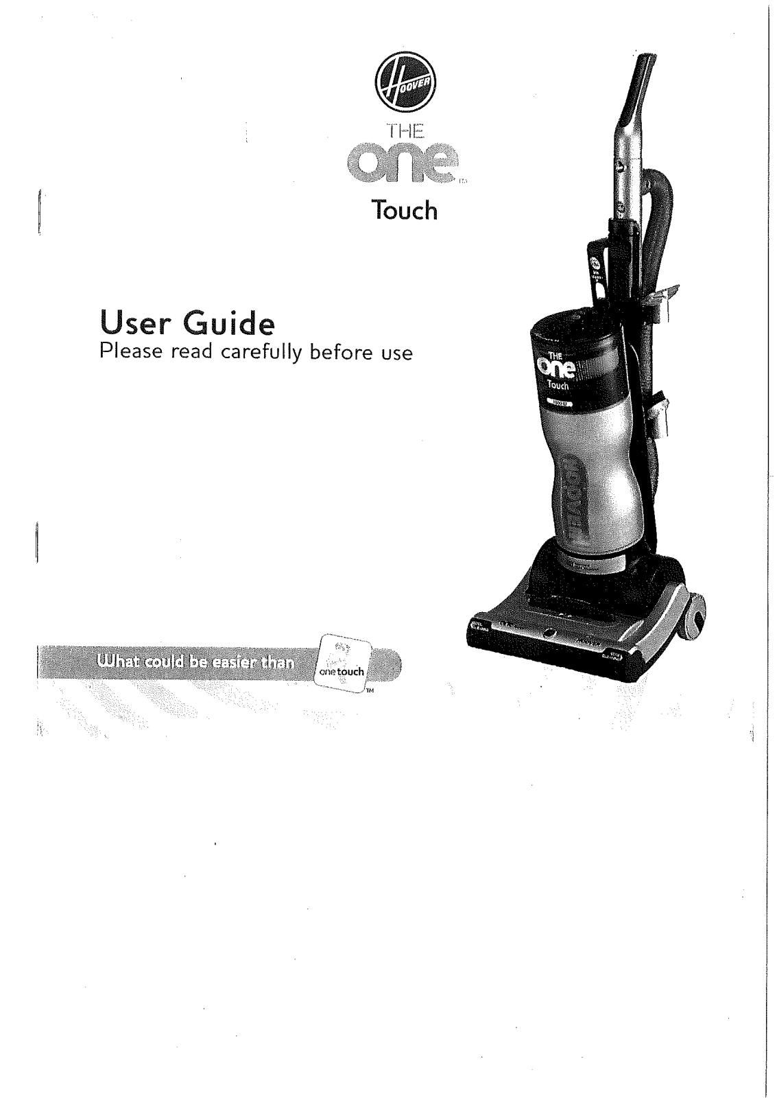 Hoover THE ONE TOUCH User Manual