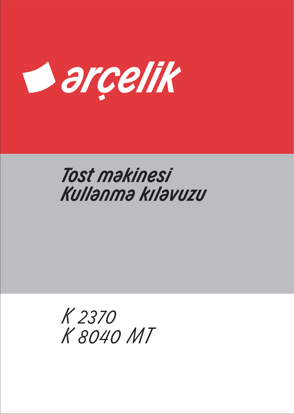 Arçelik K2370, K8040MT User manual