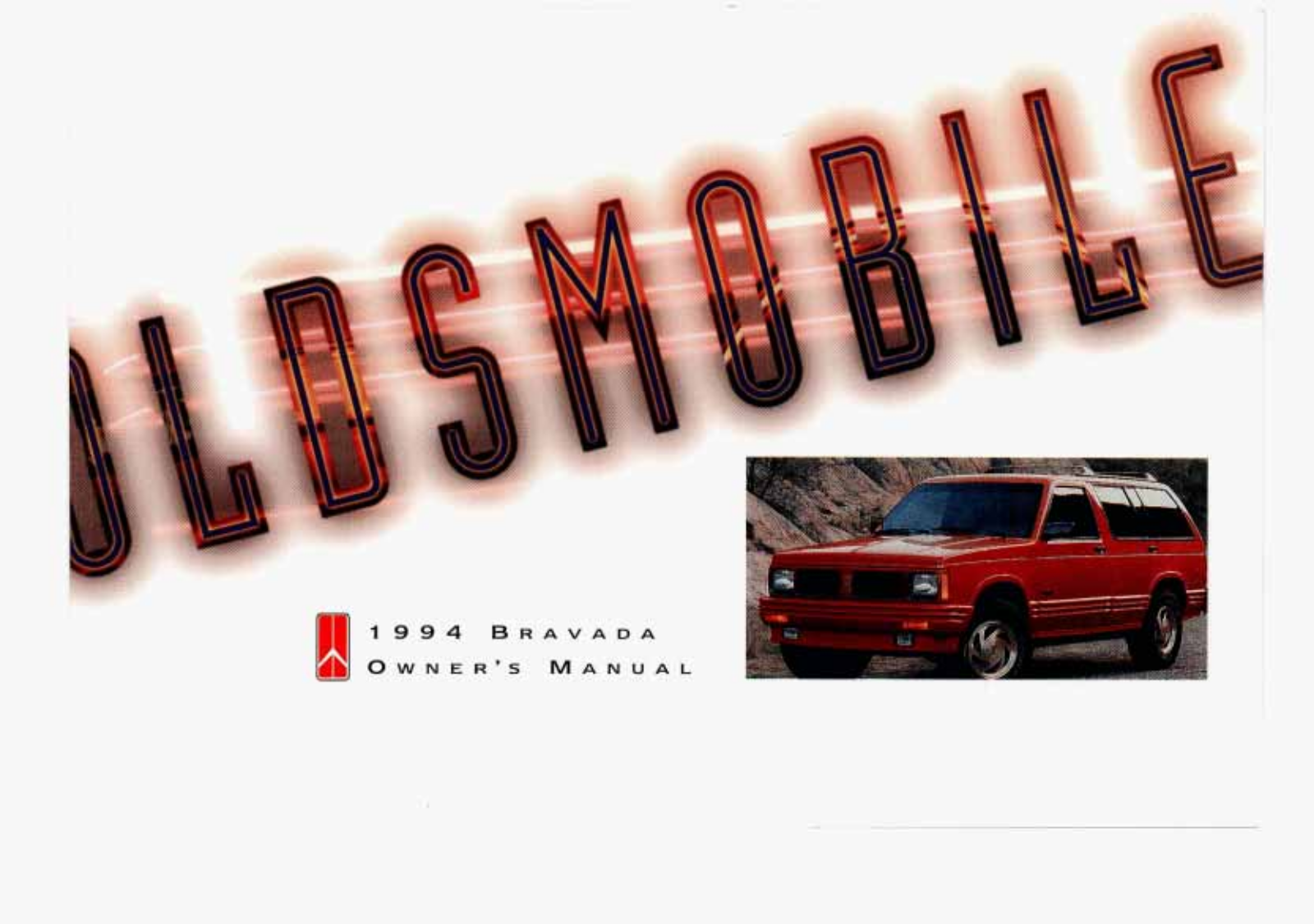 Oldsmobile BRAVADA 1994 Owner Manual