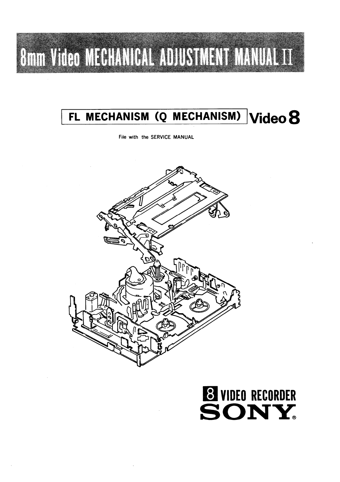 Sony Video 8 – FL Mechanism II Service Manual