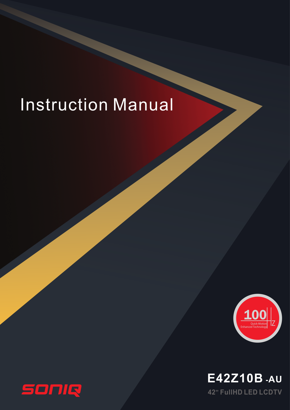 SONIQ E42Z10B Instruction Manual