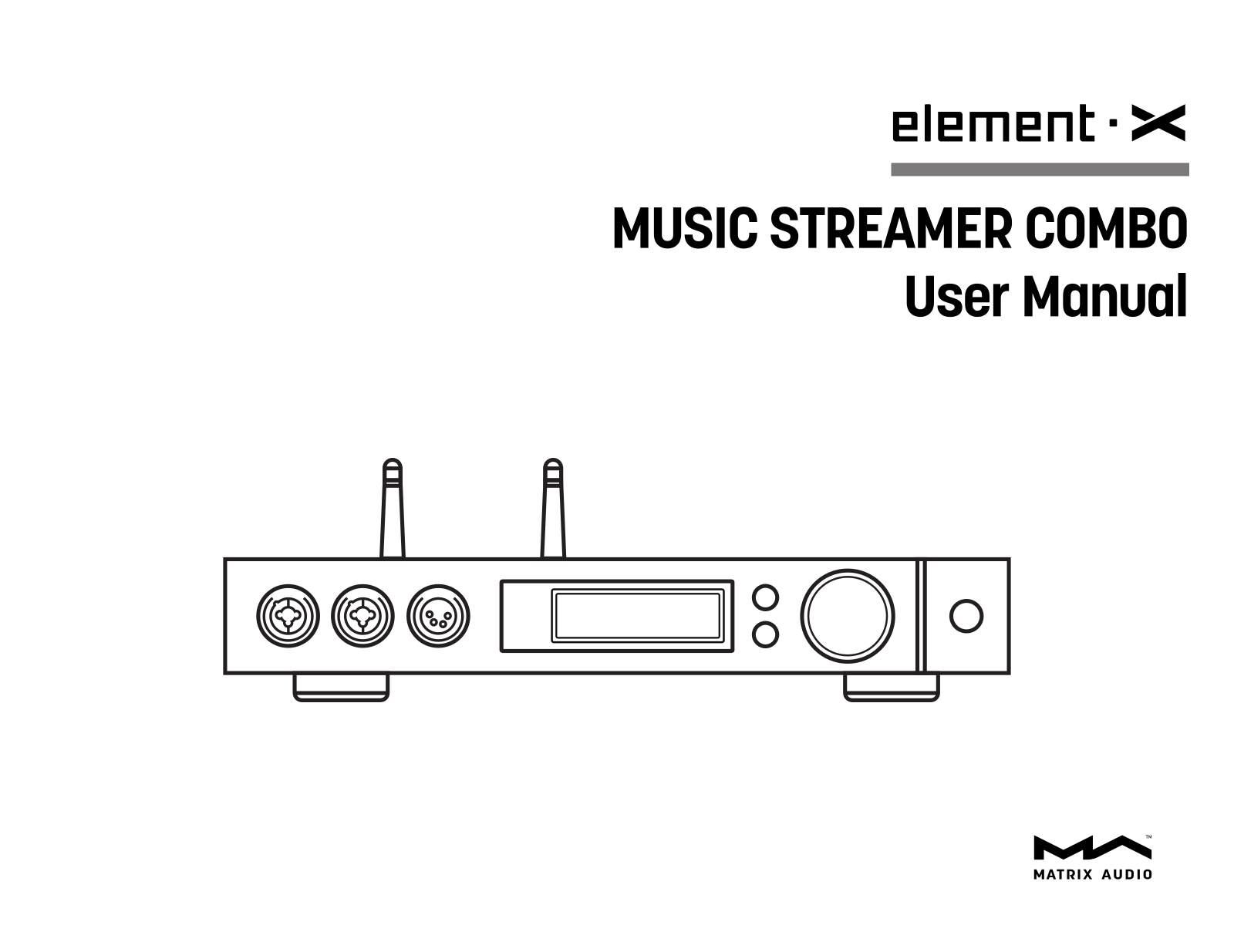 Matrix Audio Element X User Manual