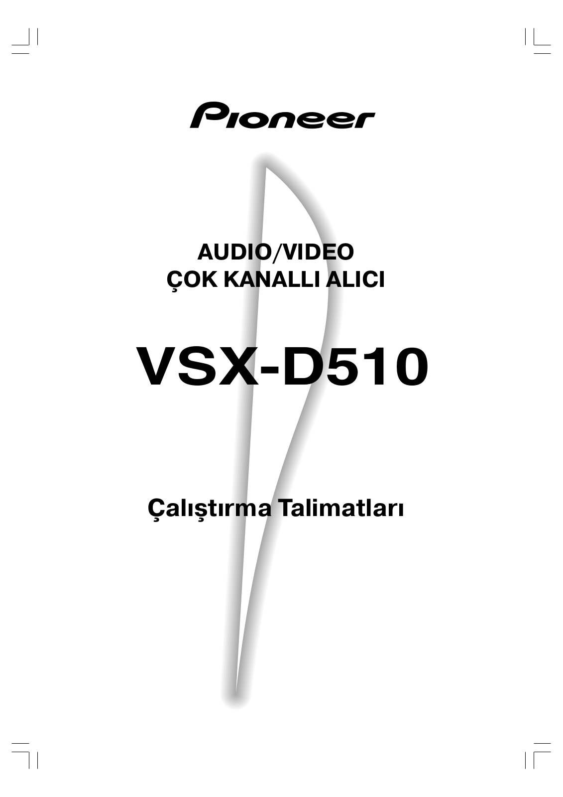 Pioneer VSX-D510 User Manual