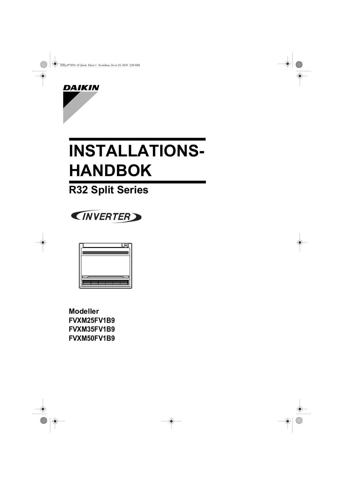 Daikin FVXM25FV1B9, FVXM35FV1B9, FVXM50FV1B9 Installation manuals