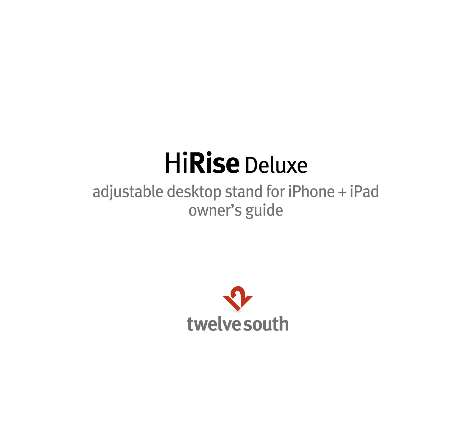 Twelve South HiRise Deluxe User manual