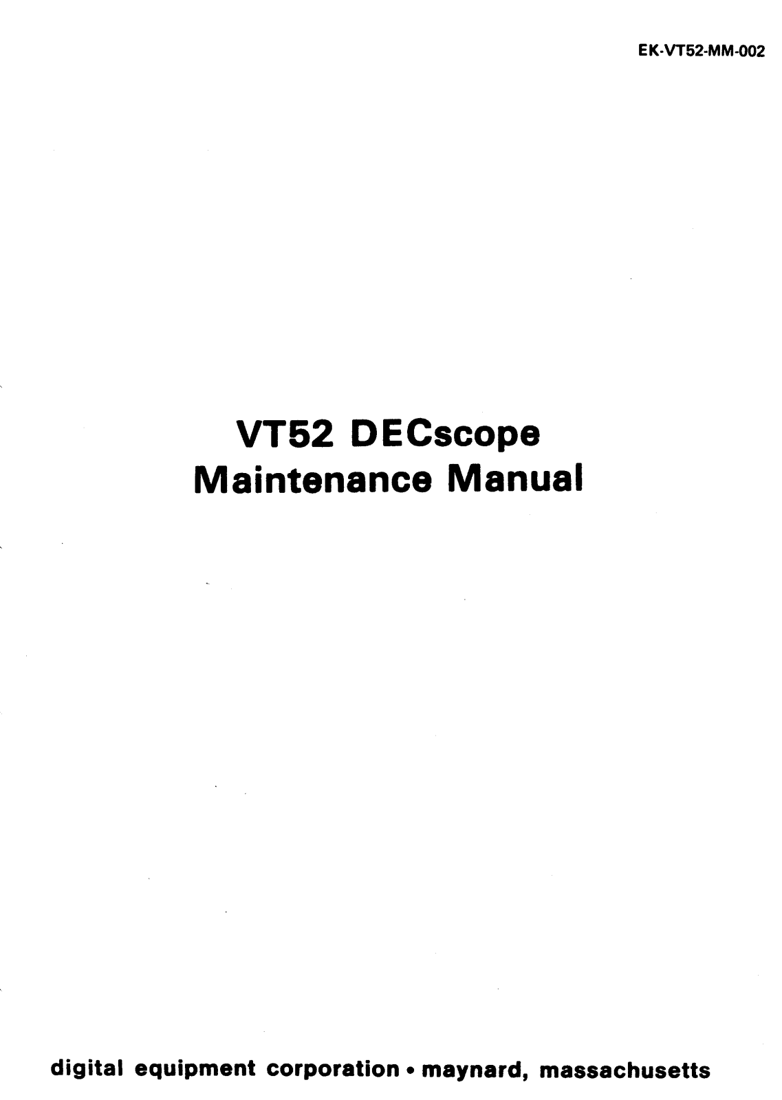 DEC VT52, DECstation 300 Maintenace Manual