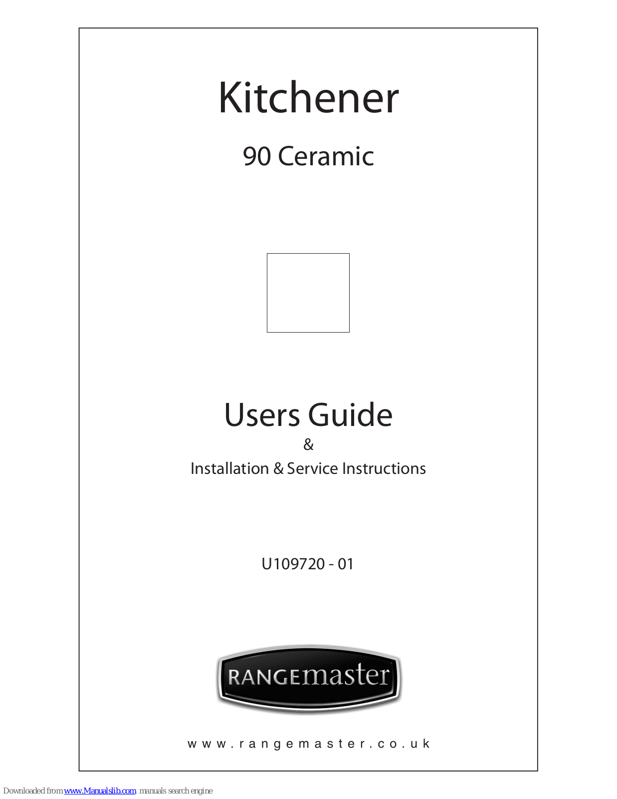 Rangemaster KITCHENER U109720 - 01, Kitchener 90 Electric, Kitchener 90 Ceramic Installation And User Manual