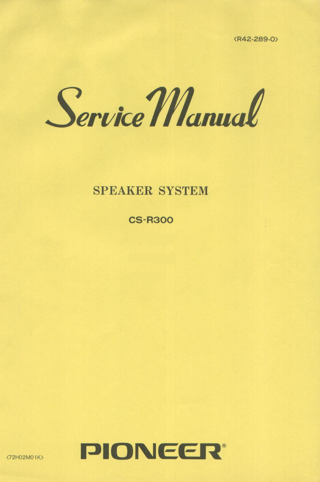 Pioneer CSR-300 Service manual