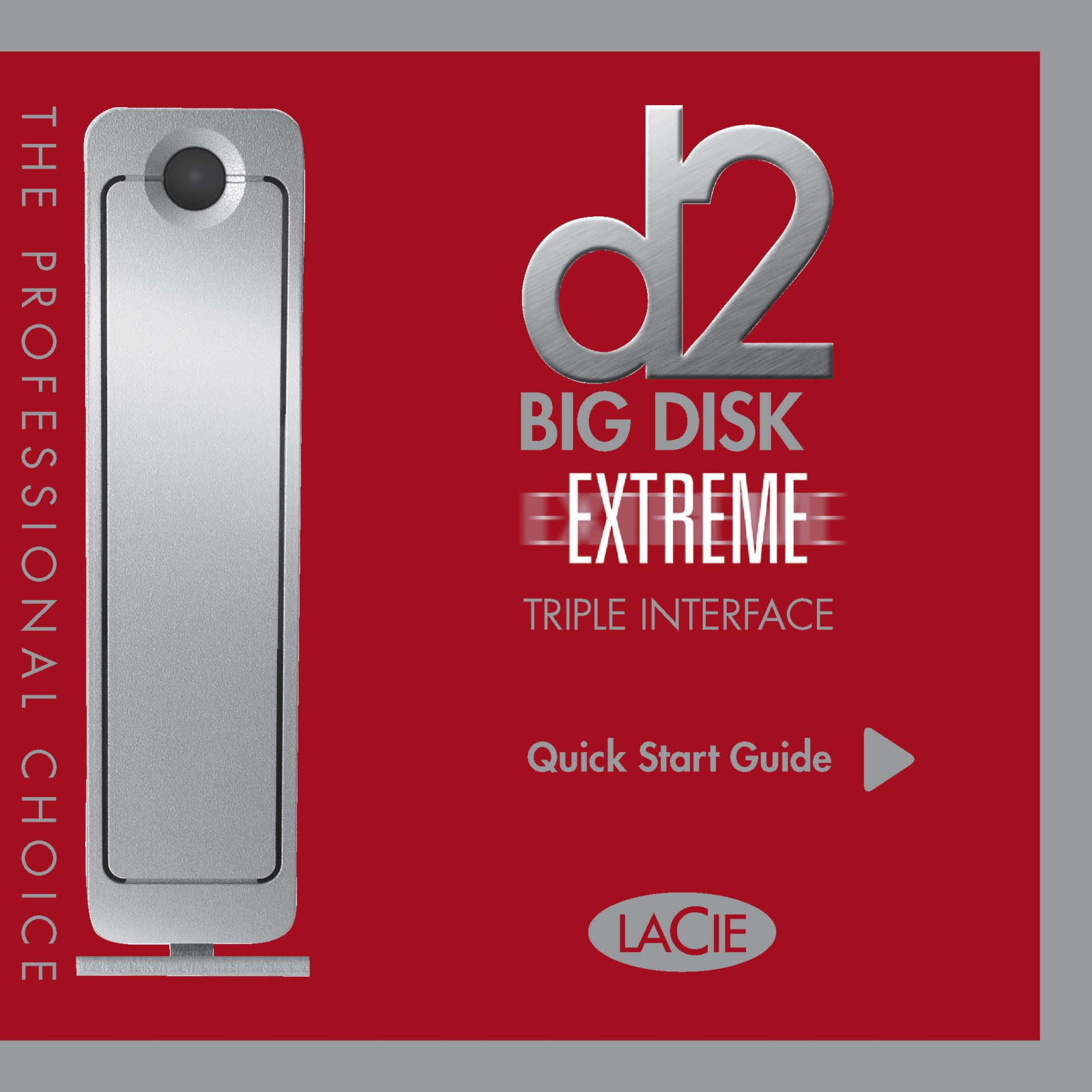 Lacie D2 BIG DISK EXTREME TRIPLE INTERFACE QUICK START GUIDE