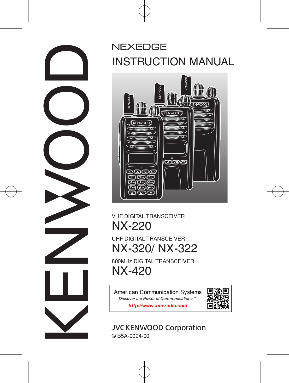 Kenwood Nexedge NX-220, Nexedge NX-320, Nexedge NX-420, Nexedge NX-322 Instruction Manual