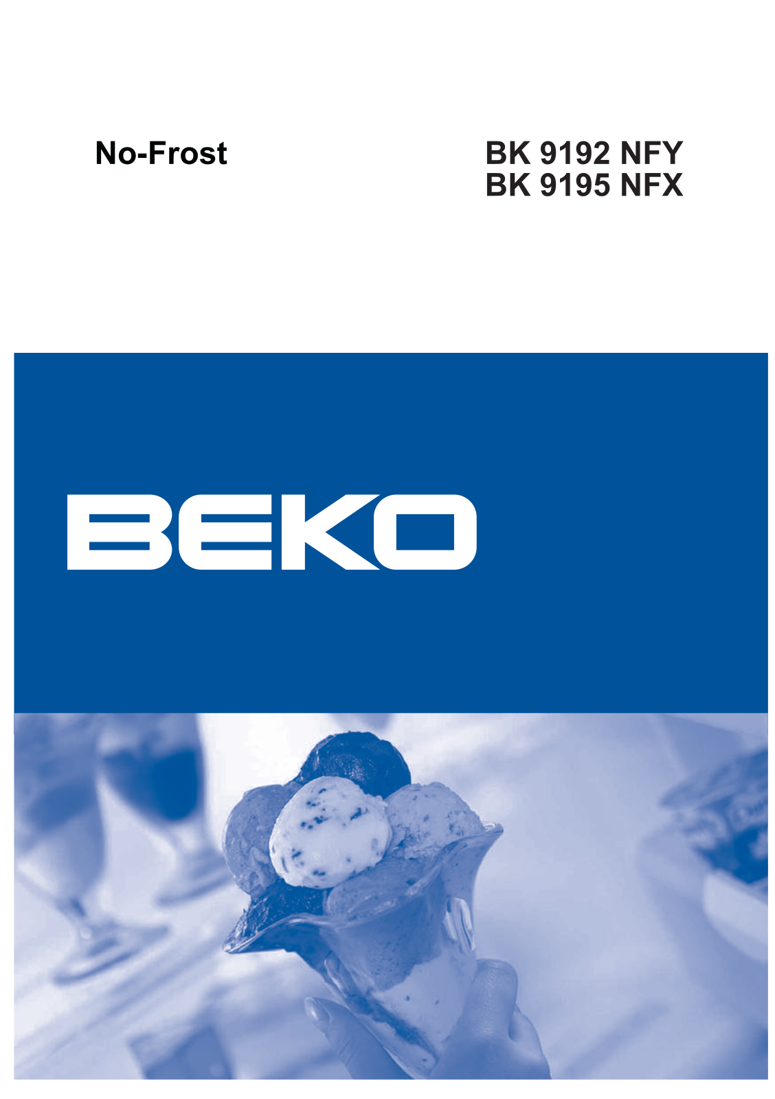 Beko BK 9192 NFY, BK 9195 NFX User Manual