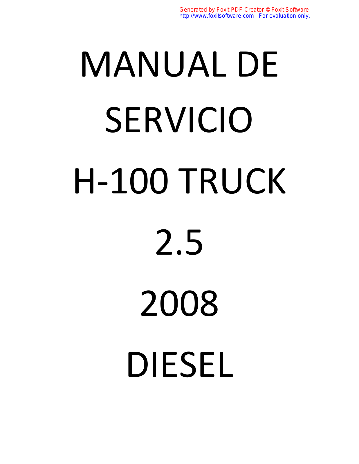 Hyundai H100 2008 User Manual