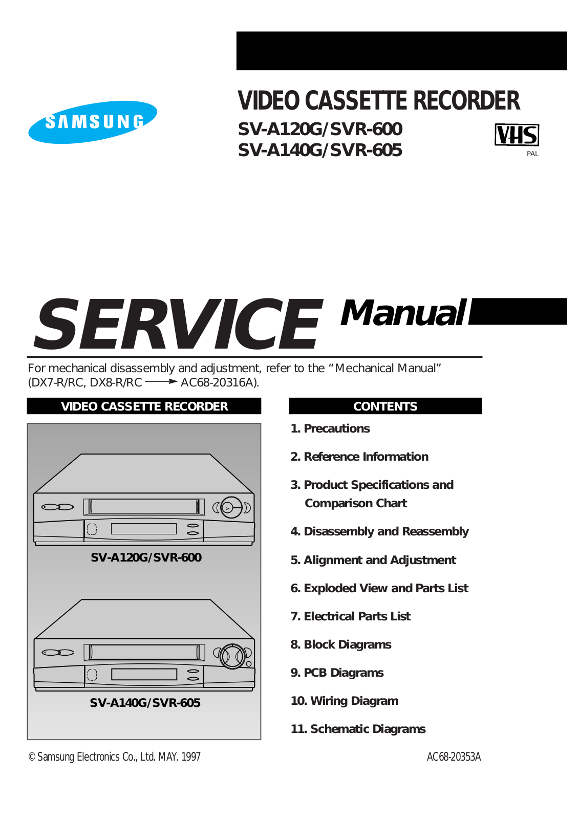 Samsung SV-A120G, SVR-600, SV-A140G, SVR-605 Service Manual