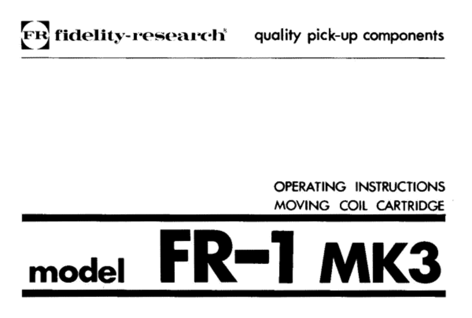 Fidelity Research FR-1 Mk3 Owners manual