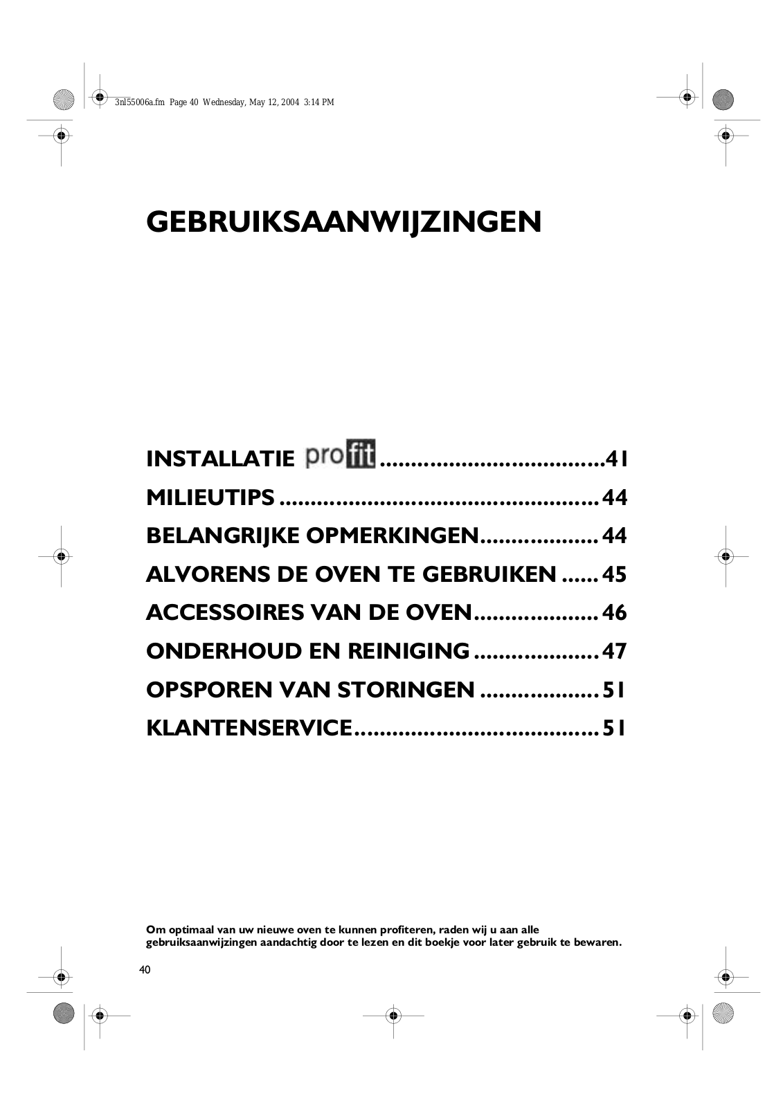 Whirlpool AKP 007/WH, AKP 007/NB, AKP 007/IX INSTRUCTION FOR USE