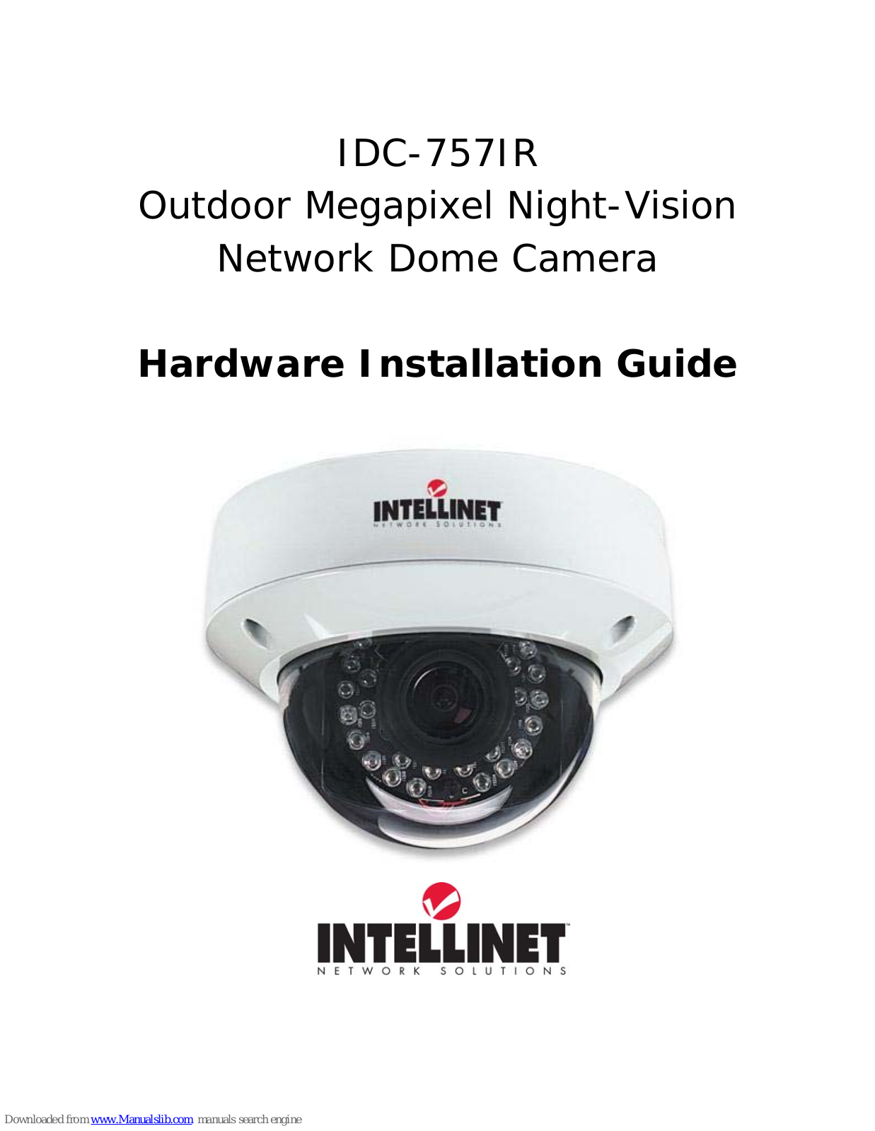 Intellinet IDC-757IR Hardware Installation Manual