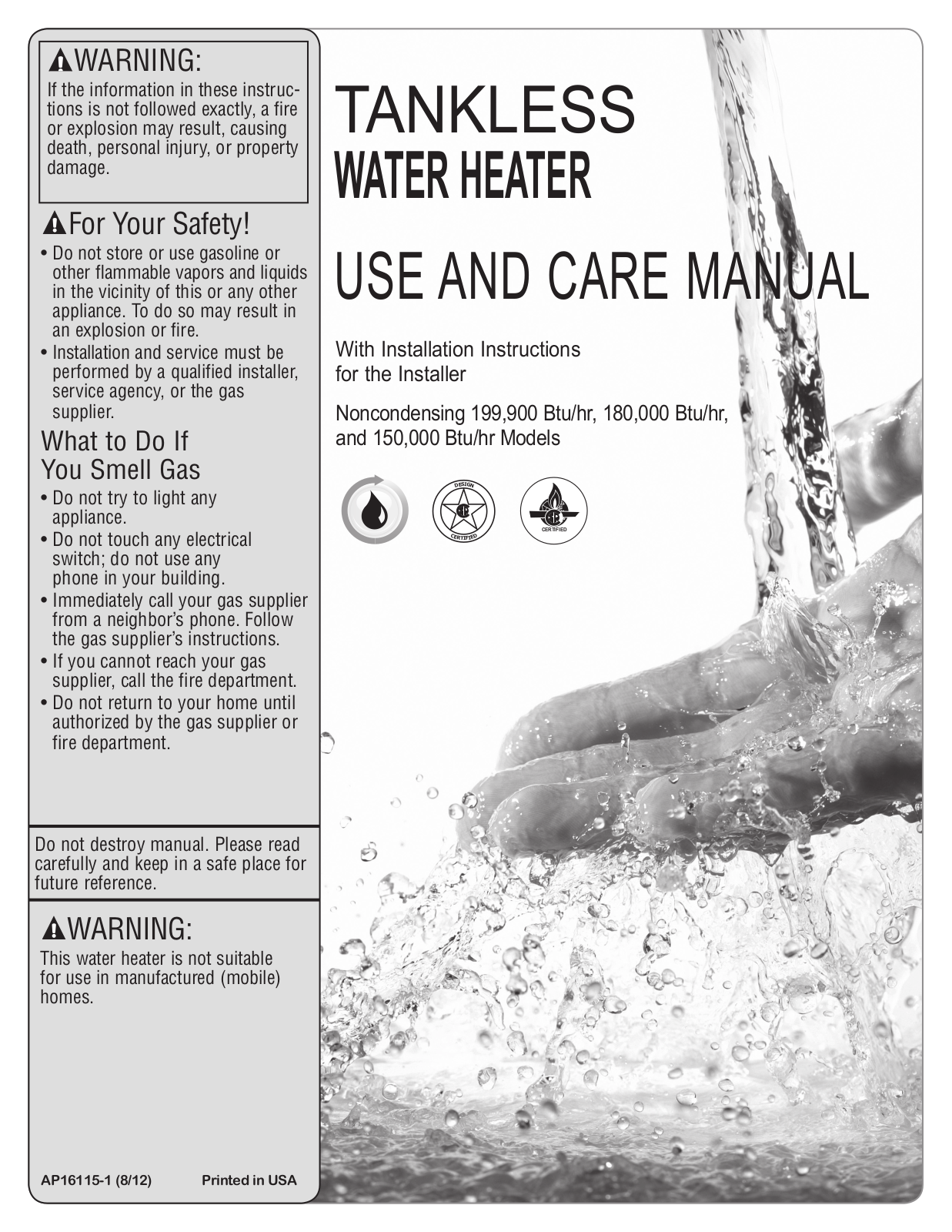 Rheem Tankless Mid-Efficiency 84 Direct Vent Indoor, Tankless Mid-Efficiency 84 Outdoor, Tankless Mid-Efficiency 64 Direct Vent Indoor, Tankless Mid-Efficiency 64 Outdoor User Manual