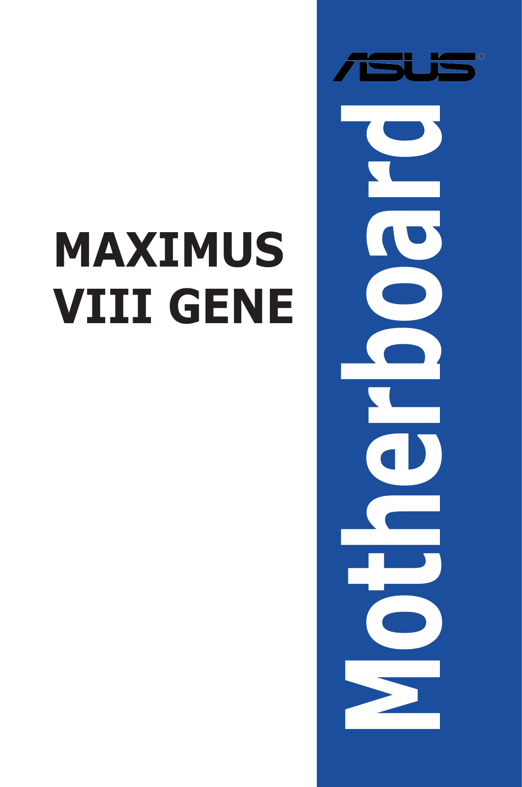 Asus MAXIMUS VIII GENE User’s Manual