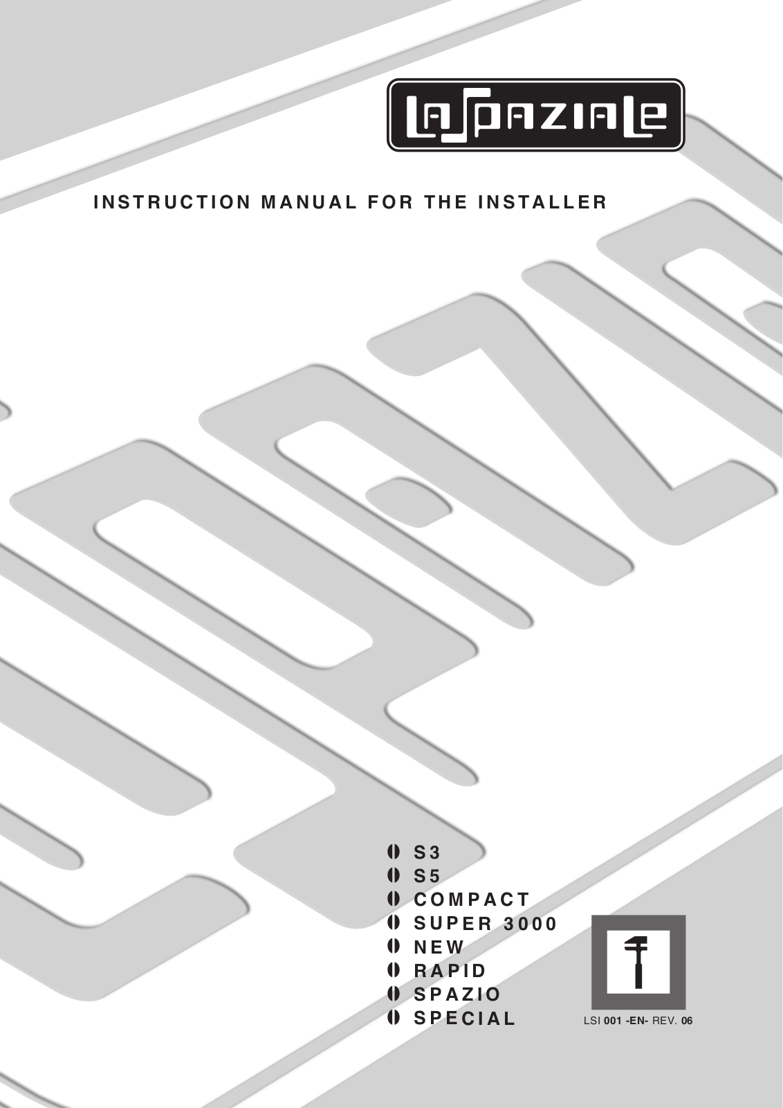 La Spaziale COMPACT, S5, S3, RAPID, SPAZIO Instruction Manual For The Installer