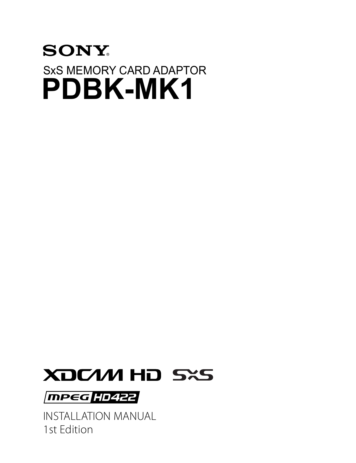 Sony PDWHR1, PDBK-MK1 Installation Manual