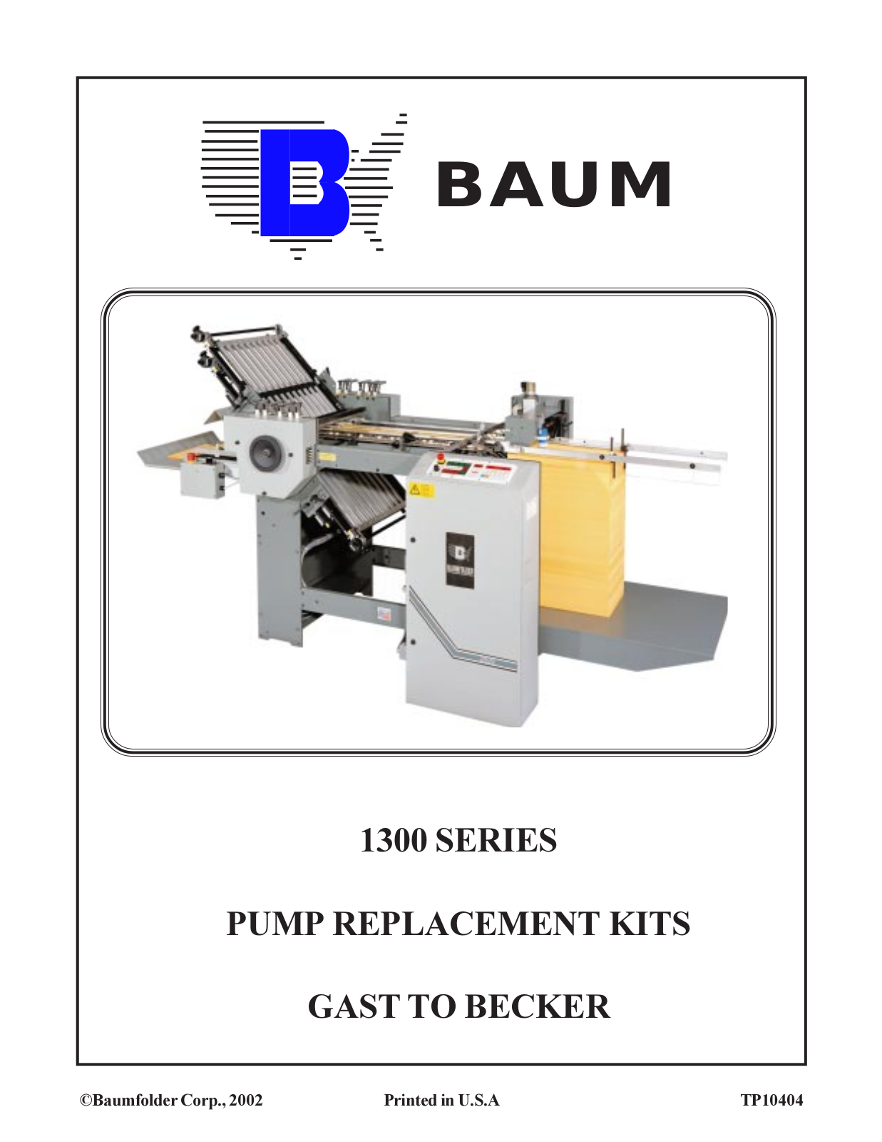 Baumfolder BAUM20 1300 series Pump Replacement Manual