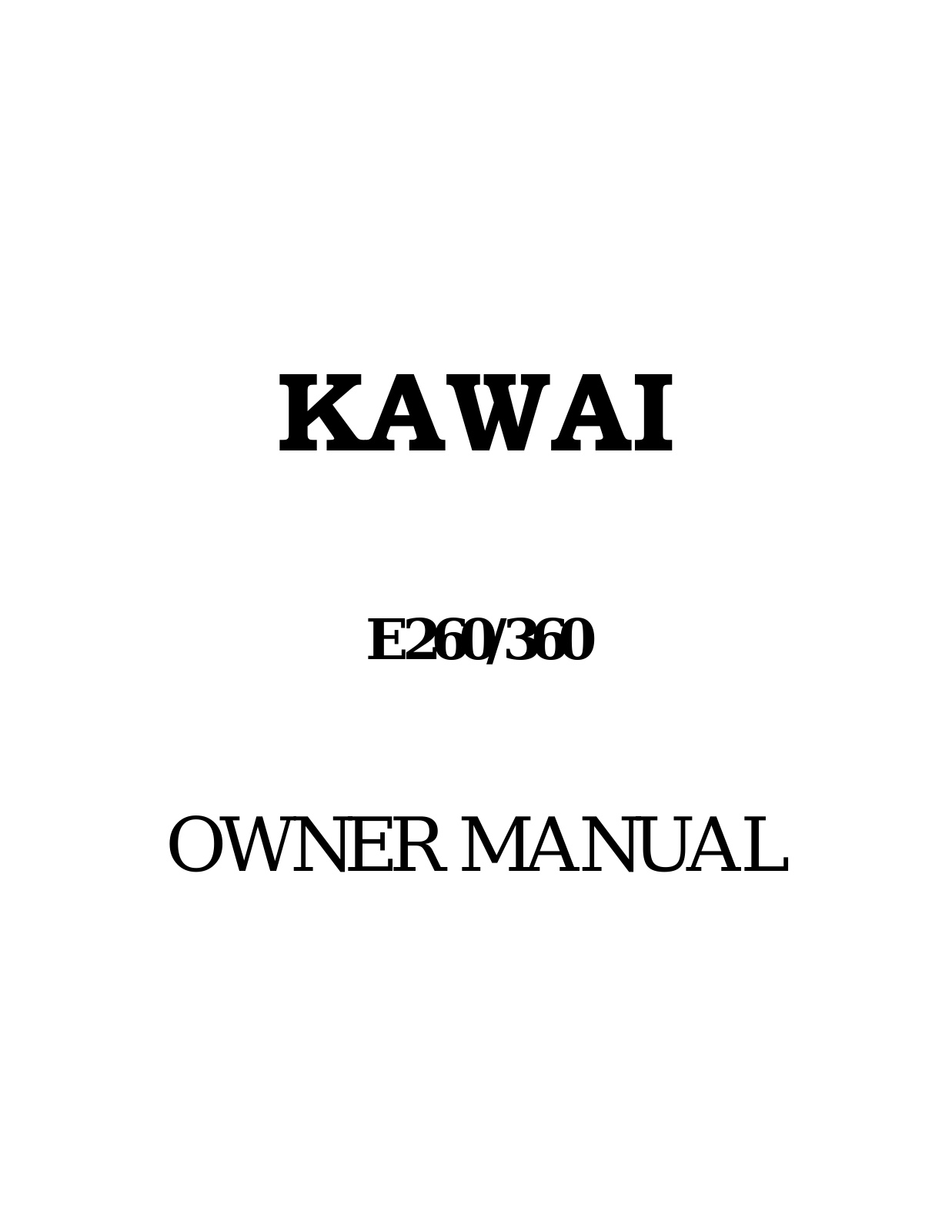 KAWAI E260, E360 User Guide