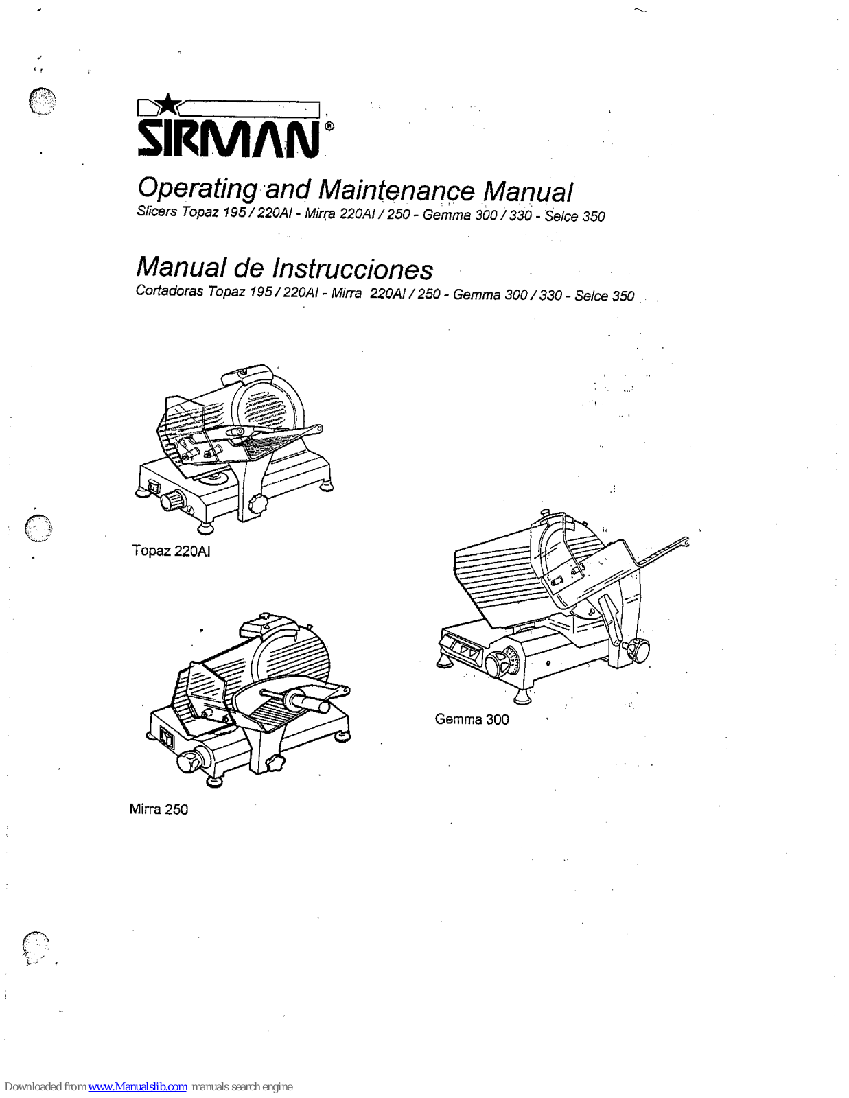 Sirman Topaz 195, Topaz 220AI, Mirra 220A, Mirra 250, Gemma 300 Operating And Maintenance Manual