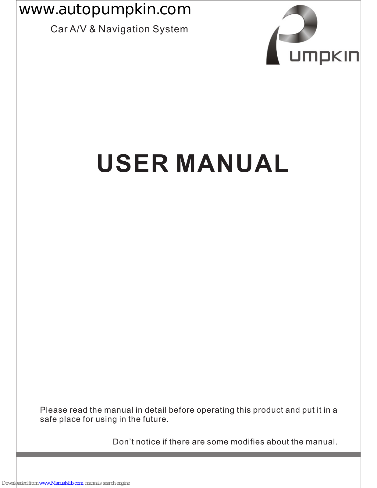 Pumpkin Car A/V & Navigation System User Manual - ManualMachine.com