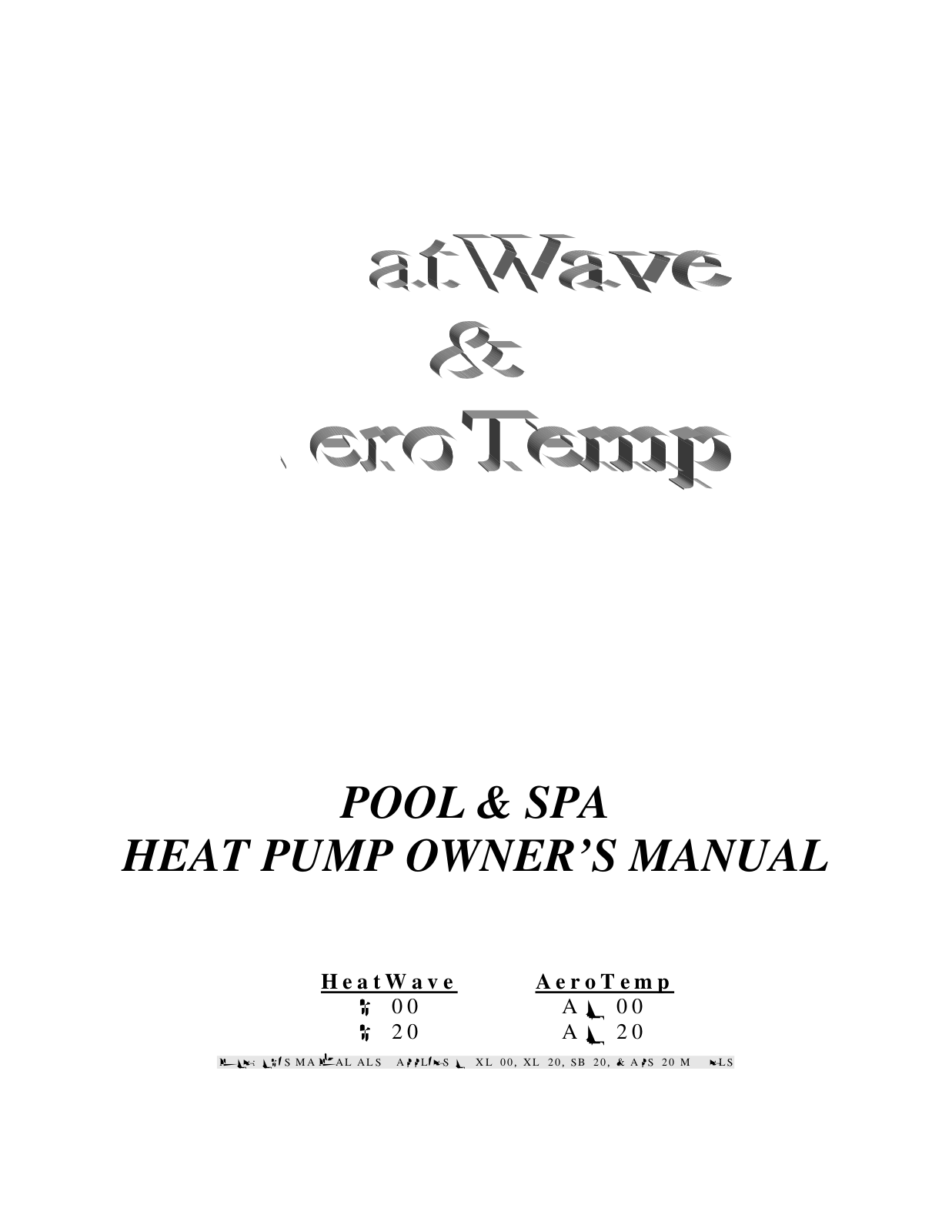 Aquacal AT120, H100, AT100, H120 User Manual