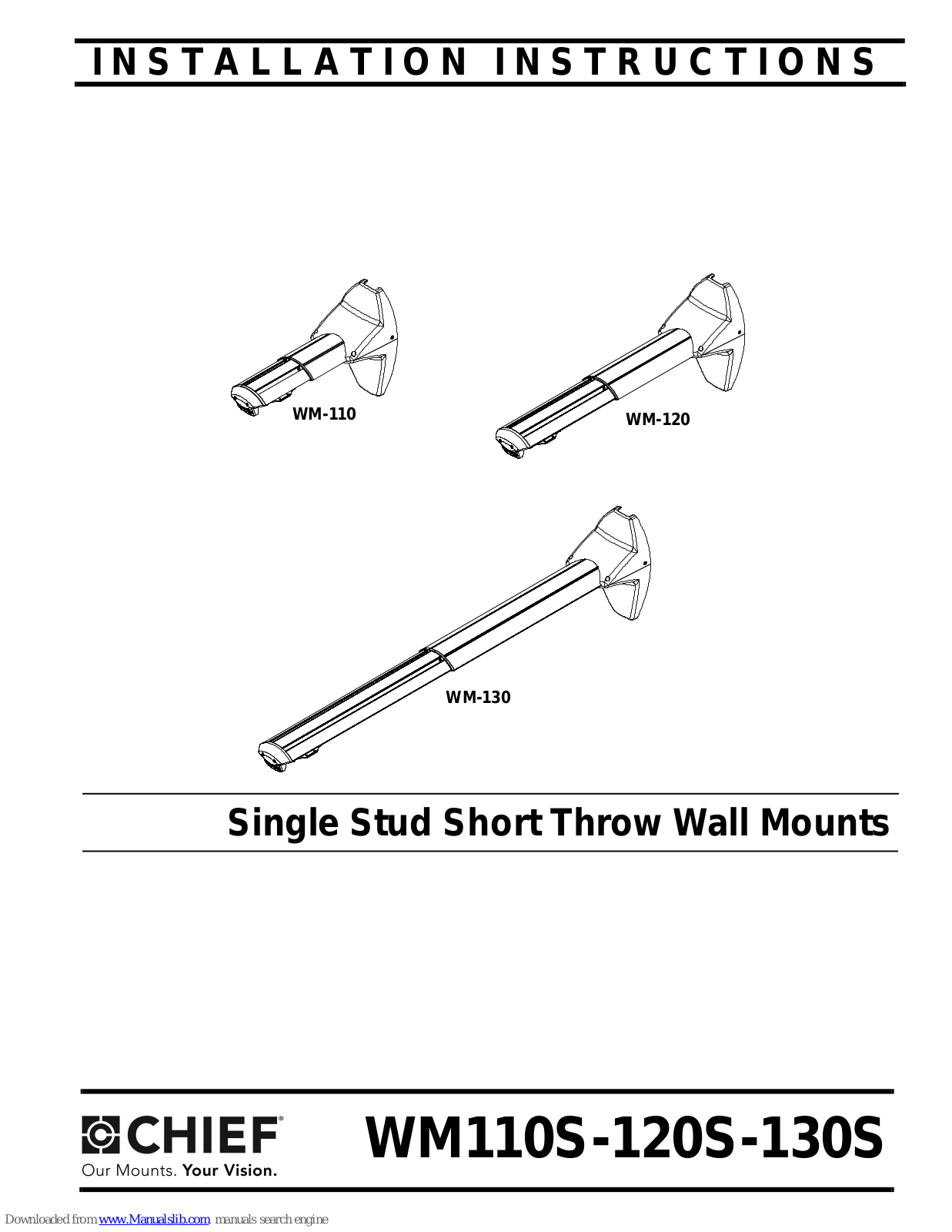 CHIEF WM-110, WM120S, WM-120, WM130S, WM-130 Installation Instructions Manual