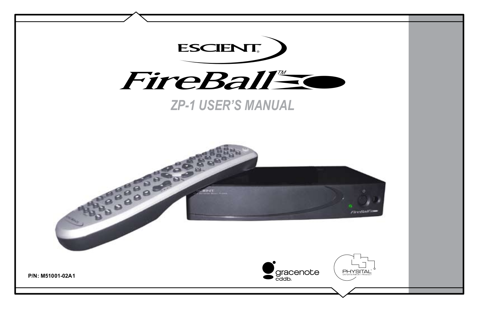 Escient Fireball ZP-1 Owners manual