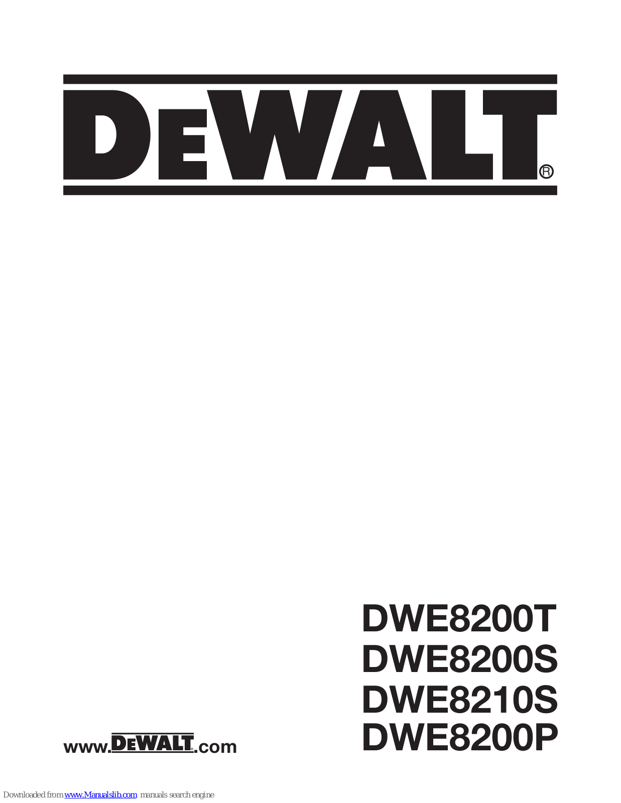 DeWalt DWE8200T, DWE8210S, DWE8200S, DWE8200P, DWE8201T Instruction Manual