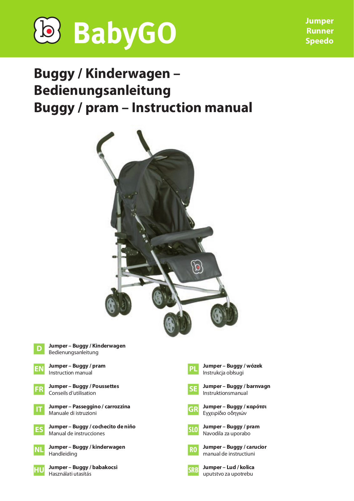 BabyGO Runner, Jumper, Speedo User Manual